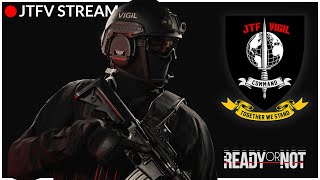 READY OR NOT  LIVESTREAM  JTF VIGIL [upl. by Amias]