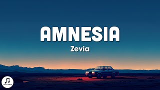 Zevia  amnesia Lyrics [upl. by Tabitha641]