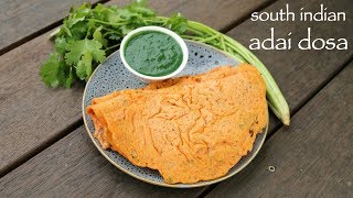 adai recipe  adai dosa recipe  how to make south indian adai dosai [upl. by Eng485]