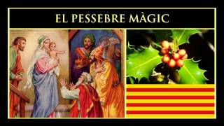 El Pessebre Màgic [upl. by Eudo]