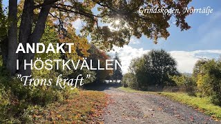 Andakt i höstkvällen 5 oktober [upl. by Ayeki]