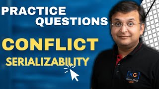 813 Practice Questions on Conflict Serializability Part1 [upl. by Finah953]