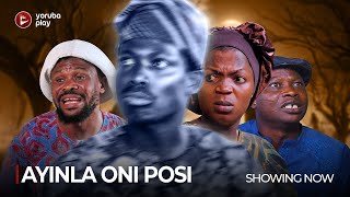 AYINLA ONI POSI  Latest 2024 Yoruba Movie Drama Starring Mubo Lawal Isiaka Sanusi Apa [upl. by Einna]