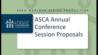 ASCA Annual Conference Session Proposals [upl. by Octavia]