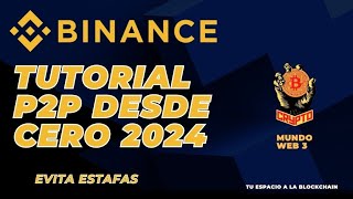 💰TUTORIAL P2P BINANCE 2024  COMO CAMBIAR TUS USDT A BOLIVARES ACTUALIZADO EVITA LAS ESTAFAS ✅ [upl. by Ronald151]