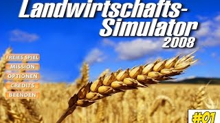 Willkommen in der Vergangenheit  Landwirtschaft Simulator 2008 01 ★ Lets Play LS 2008 [upl. by Hayward]