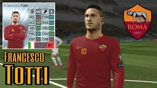 Francesco Totti • Skills amp Goals • Dream League Soccer 2017 [upl. by Dnaltruoc172]