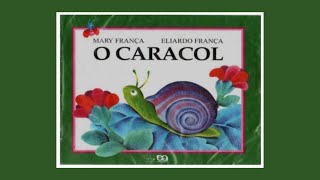 O Caracol [upl. by Rabbi]