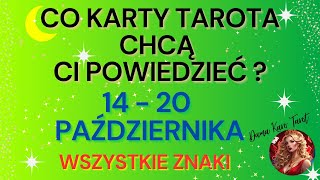 CO KARTY TAROTA CHCĄ CI POWIEDZIEĆ 14  20 października 2024  Wszystkie Znaki [upl. by Marguerie]