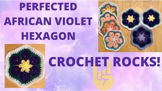 Perfected African Violet Granny Hexagon Updated  Crochet Rocks [upl. by Jock]