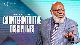 Counterintuitive Disciplines  Bishop TD Jakes [upl. by Phebe892]