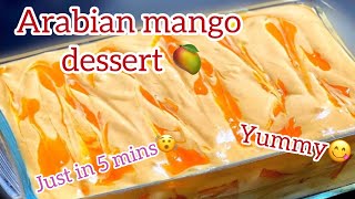 Arabian mango dessert 🥭😍  Just in 5 mins🫨 [upl. by Caylor]