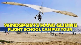 Windsports Hang Gliding  Flight School Campus Tour [upl. by Efeek]