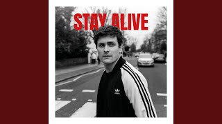 Stay Alive [upl. by Rett]