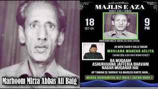 Live MAJLIS E AZA BARA E ESAL E SAWAB MIRZA ABBAS ALI BAIG SAHAB MARHOOM [upl. by Liborio]