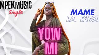 MAME LA DIVA YOW MI  prod by mpek music [upl. by Alaek]