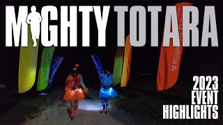 2023 Mighty Totara  Event Highlights [upl. by Ward939]