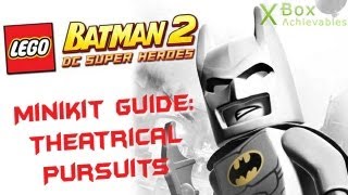 LEGO Batman 2  Minikit Guide Theatrical Pursuits [upl. by Averill]