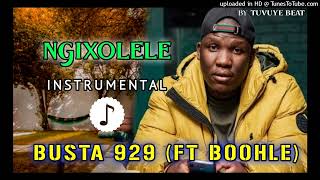 FREE BUSTA 929  Ngixolele Instrumental Beatft Boohle By Tuvuye beat [upl. by Kistner]