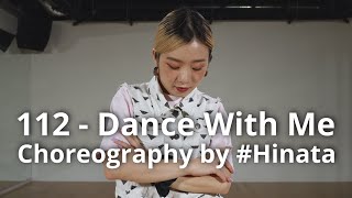 112  Dance With Me  Choreography by Hinata [upl. by Ayaet]