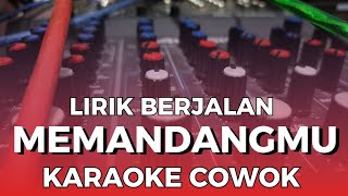 karaoke memandangmu nada cowok [upl. by Notsgnik]