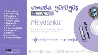 Grup Yürüyüş  Meydanlar [upl. by Orrocos917]