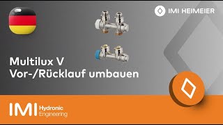 Multilux V HeizkörperArmatur  mit Zweipunktanschluss einfach VorRücklauf umbauen [upl. by Vezza540]