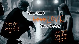 Jimin ff  You cant love your brother  when sheYou fall For him and he himself found it wrong [upl. by Gerty]