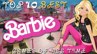 Top 10 Best Barbie Games 💋 [upl. by Aitsirhc]