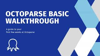 Octoparse Basic Walkthrough1 [upl. by Frost740]