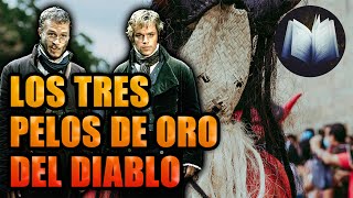 📖 Los Tres Pelos de Oro del Diablo  CUENTO Audiolibro  Los Hermanos Grimm [upl. by Kassity]