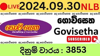 Govisetha 3853 20240930 Lottery Results Lotherai dinum anka 3853 NLB Jayaking Show [upl. by Pronty]