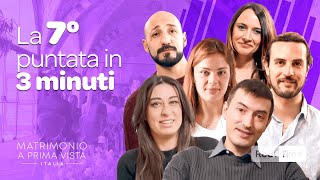 La settima puntata in 3 minuti  Matrimonio A Prima Vista nuova stagione [upl. by Sueddaht]