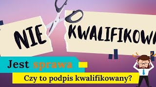 Jak sprawdzić czy to podpis kwalifikowany [upl. by Loux]