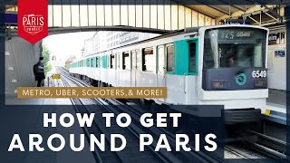 How To Get Around Paris  Metro Taxis Bikes and More [upl. by Harriet853]