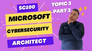 Top tips for acing the SC100 Microsoft Cybersecurity exam [upl. by Savdeep]