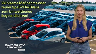 Bilanz des Umweltbonus 102 Milliarden Euro für 22 Millionen EFahrzeuge – eMobility Update [upl. by Nolat]