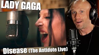 Raw connected brilliant Reaction amp Vocal ANALYSIS Lady Gaga  Disease The Antidote Live [upl. by Ynnot795]