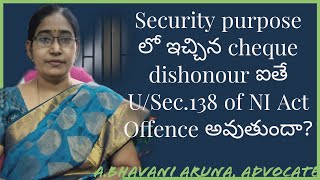 dishonour of cheque issued on security purpose  scope of offence usec 138 NI Act [upl. by Elleyoj743]