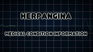 Herpangina Medical Condition [upl. by Oibesue]