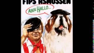 Fips Asmussen  05 Aber Hallo [upl. by Asselam672]