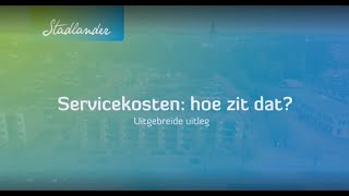 Servicekosten hoe zit dat uitgebreide uitleg [upl. by Danete]