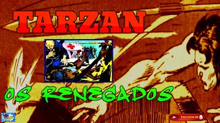 8 CAPÍTULO TARZAN O REI DAS SELVAS OS RENEGADOS [upl. by Kruter188]