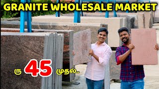 GRANITE Wholesale Market  Granite Price List amp Latest Design  Nanga Romba Busy [upl. by Steinberg]