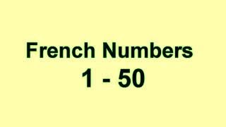 Numbers in French  Count to 50  French Numbers [upl. by Drarig]