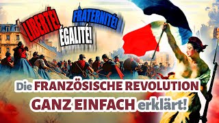 Französische Revolution Einfach erklärt Was ist das Die Erklärung in 3 Minuten [upl. by Lenna]