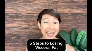 5 Steps to Lose Visceral Fats [upl. by Patrizio]