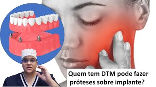 Paciente com DTM pode ter próteses sobre implantes Dra Bianca Rosa  Clínica Bianca Rosa [upl. by Ordnassela]