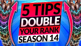 ONLY 5 TIPS YOU NEED to FARM RANKED MMR in Season 14  League of Legends Guide 2024 [upl. by Enecnarf265]