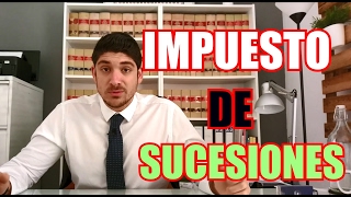 VÍDEO EXPLICATIVO IMPUESTO SUCESIONES [upl. by Constantina]